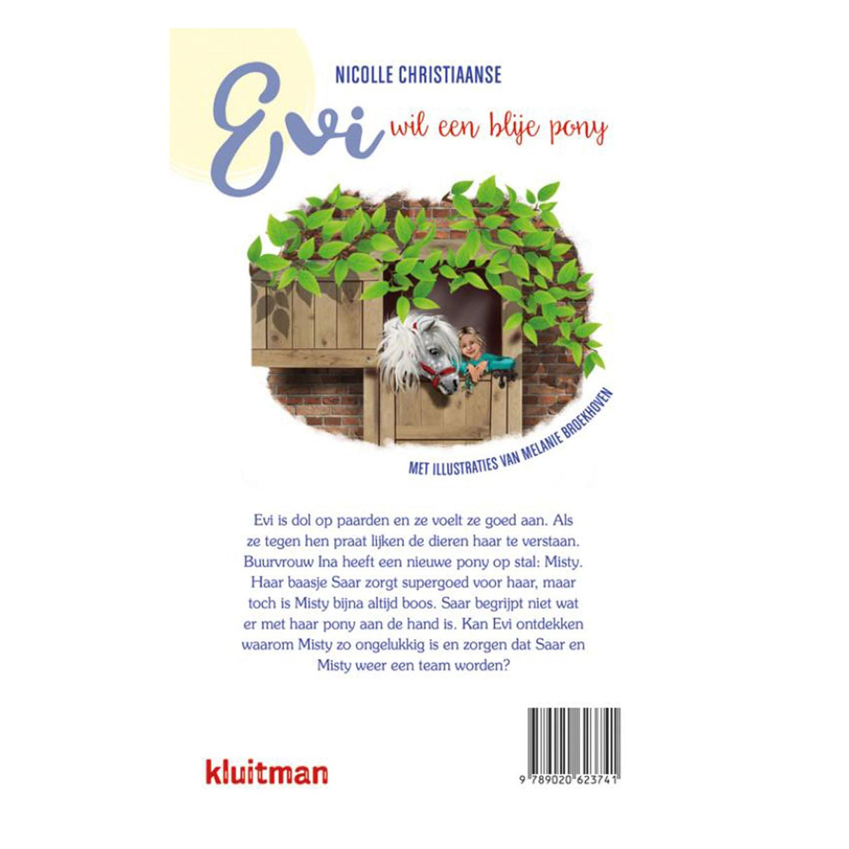 De Rublisher Kluitman EVI wëll e gléckleche Pony